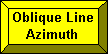 Oblique Line Azimuth button