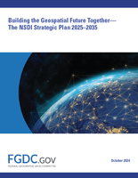 Building the Geospatial Future Together – the NSDI Strategic Plan 2025 - 2035