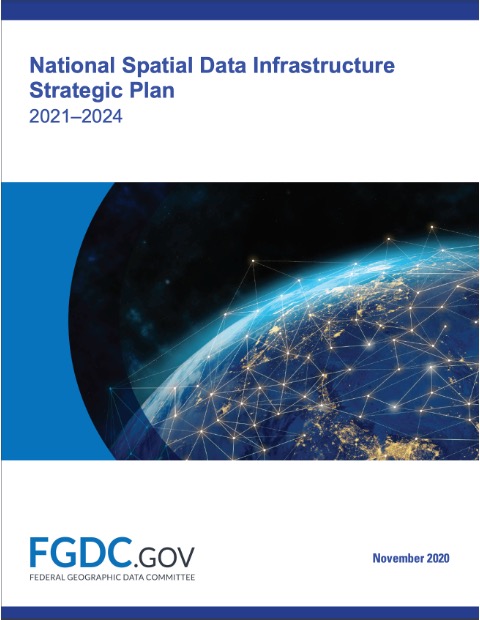 FGDC Approves New NSDI Strategic Plan 2021-2024